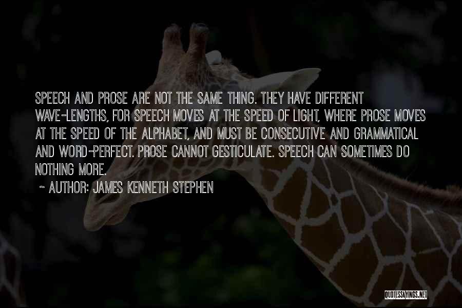 Alphabet Quotes By James Kenneth Stephen