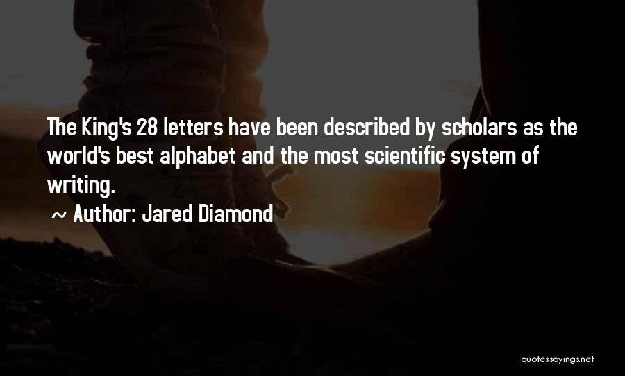 Alphabet Quotes By Jared Diamond