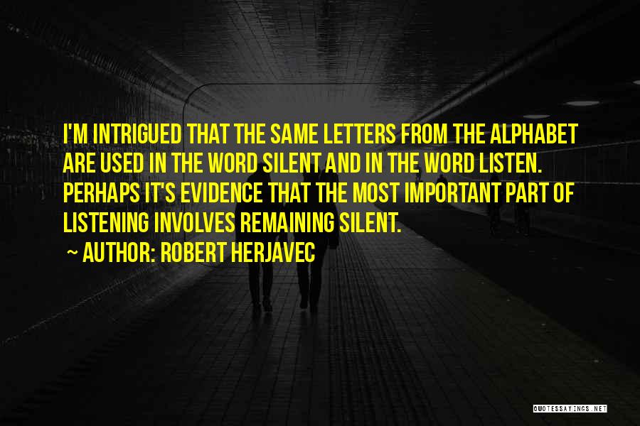 Alphabet Quotes By Robert Herjavec