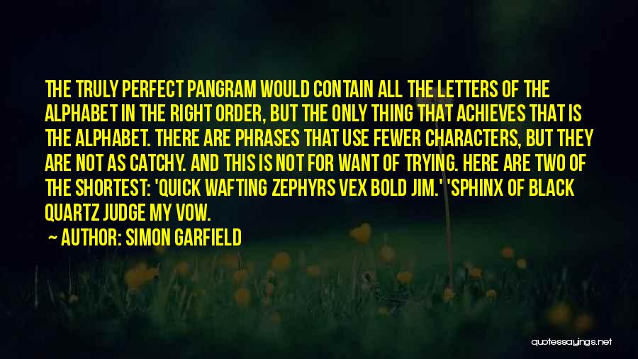 Alphabet Quotes By Simon Garfield