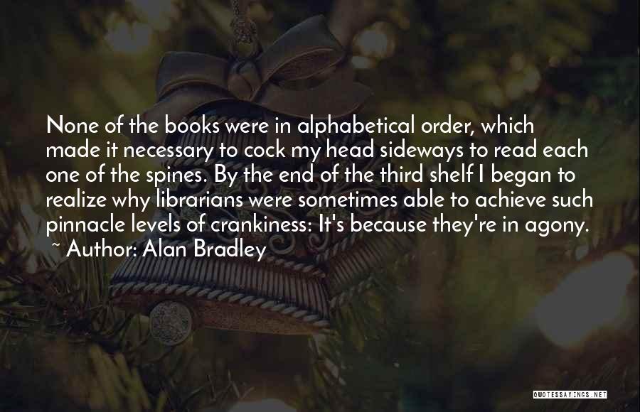 Alphabetical Quotes By Alan Bradley