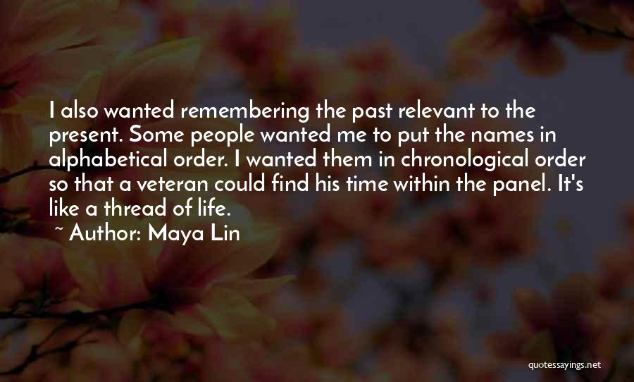 Alphabetical Quotes By Maya Lin