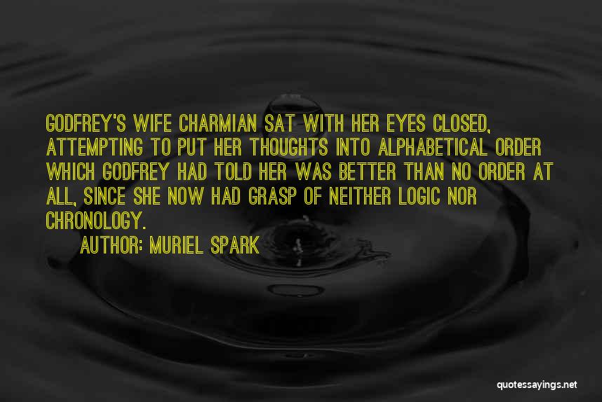 Alphabetical Quotes By Muriel Spark