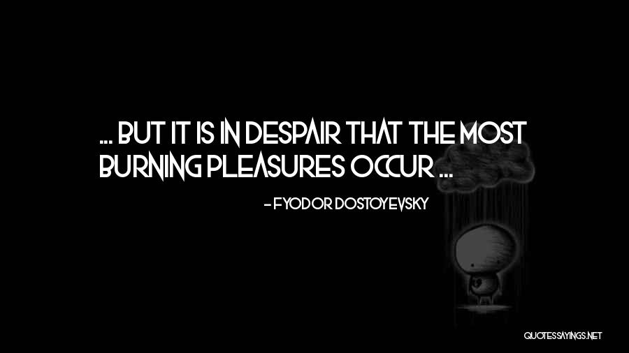 Alphabetization Test Quotes By Fyodor Dostoyevsky Alphabetization Test Quotes By Fyodor Dostoyevsky