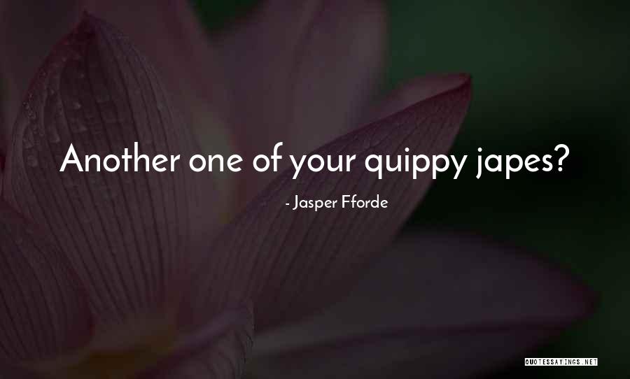 Alphanumerics Company Quotes By Jasper Fforde Alphanumerics Company Quotes By Jasper Fforde