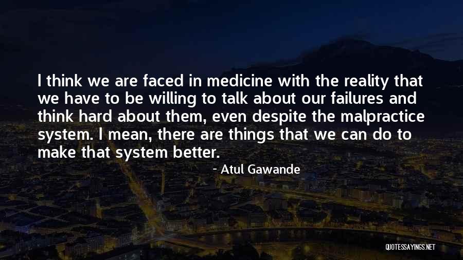 Alpharad Discord Quotes By Atul Gawande Alpharad Discord Quotes By Atul Gawande