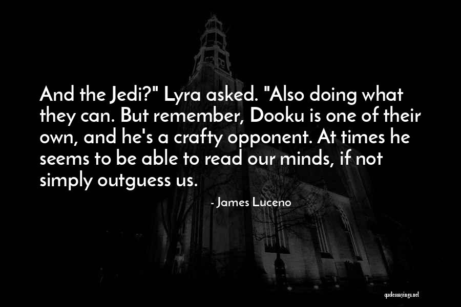 Alpharad Discord Quotes By James Luceno Alpharad Discord Quotes By James Luceno