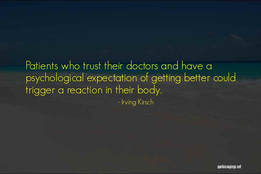 Alpharad Quotes By Irving Kirsch Alpharad Quotes By Irving Kirsch