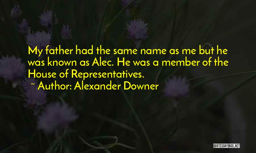 Alphard Canaan Quotes By Alexander Downer