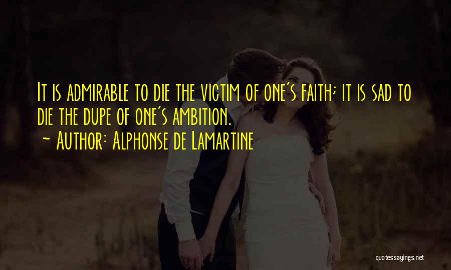 Alphonse De Lamartine Quotes 1735021