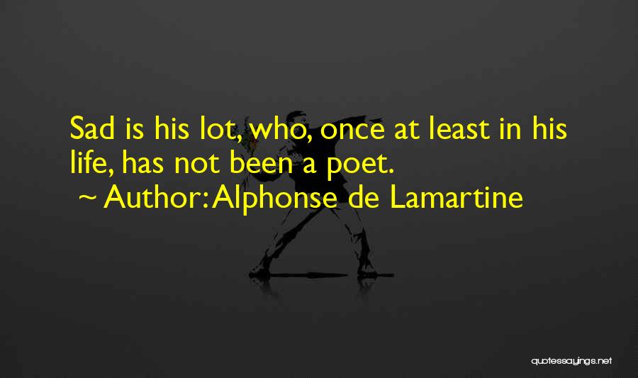 Alphonse De Lamartine Quotes 2210009