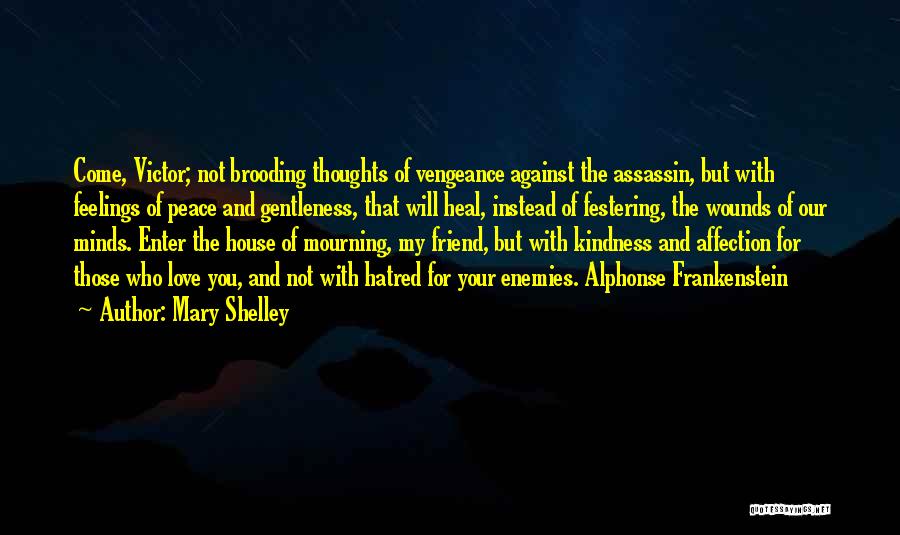 Alphonse Frankenstein Quotes By Mary Shelley