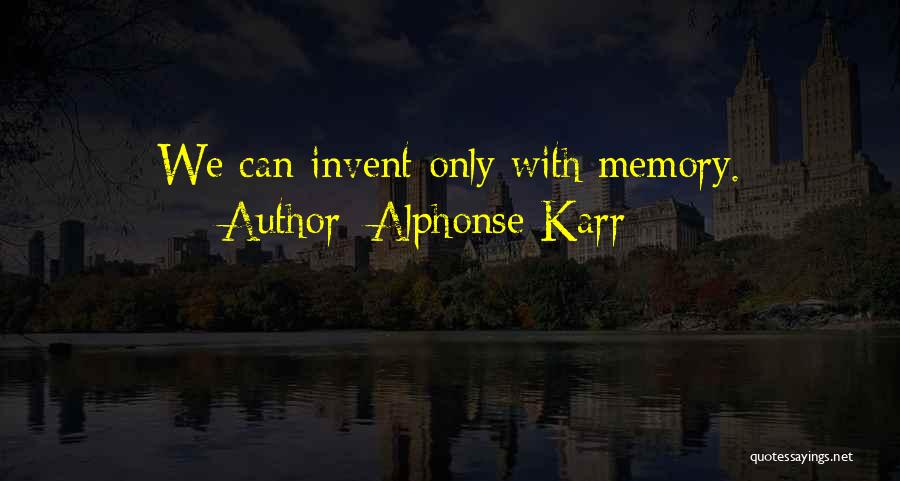 Alphonse Karr Quotes 1250862