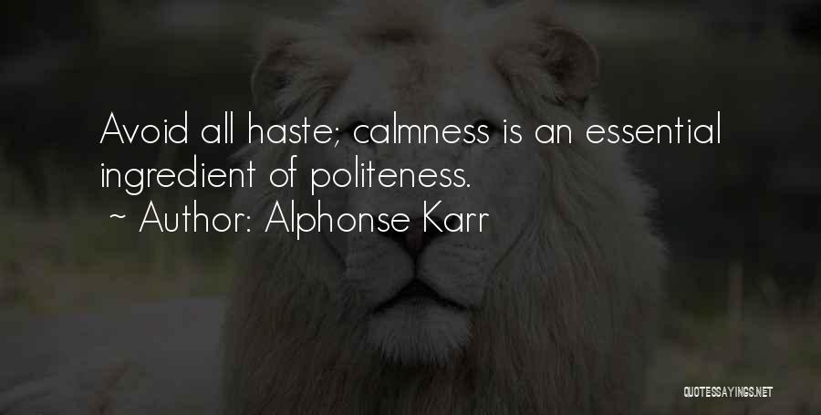 Alphonse Karr Quotes 1449505