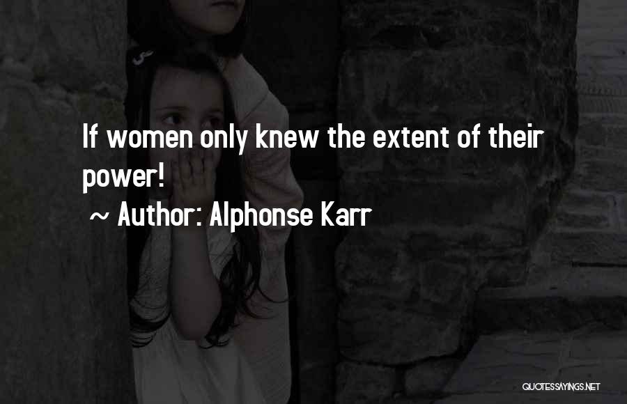 Alphonse Karr Quotes 1594195