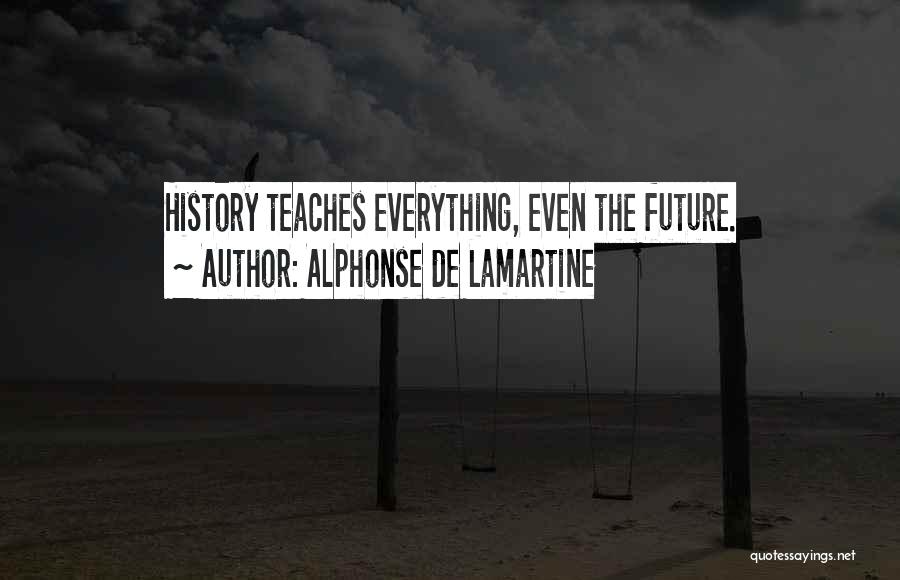 Alphonse Quotes By Alphonse De Lamartine