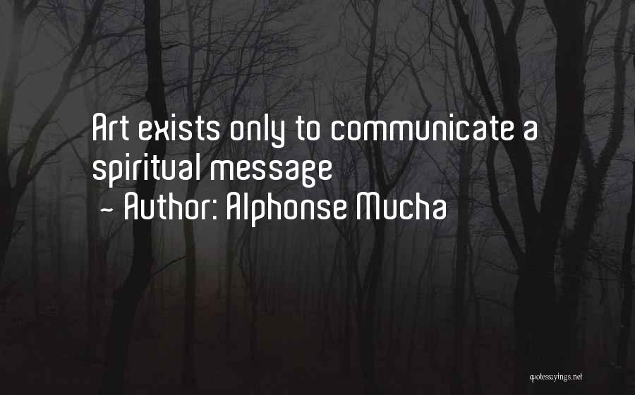 Alphonse Quotes By Alphonse Mucha