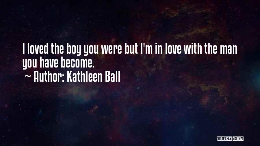 Alphonsine Rabideau Quotes By Kathleen Ball