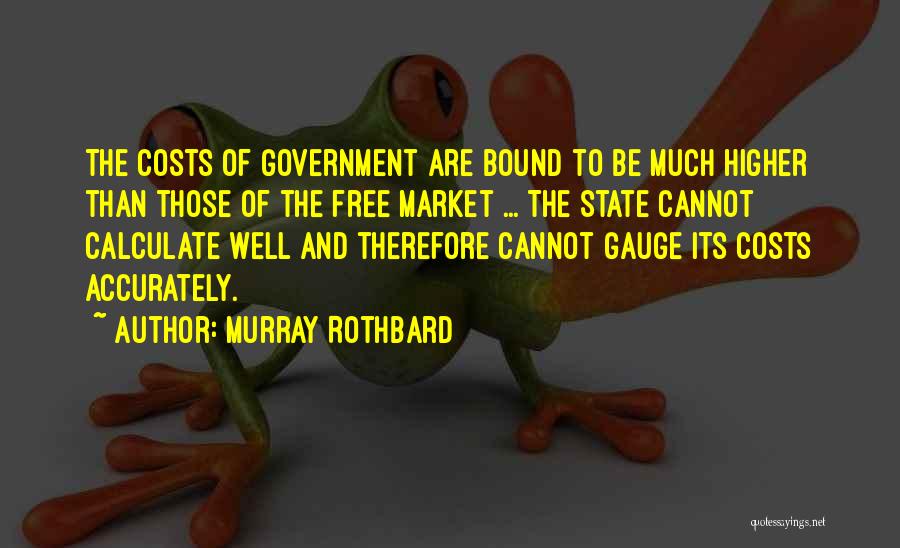 Alphonsine Rabideau Quotes By Murray Rothbard