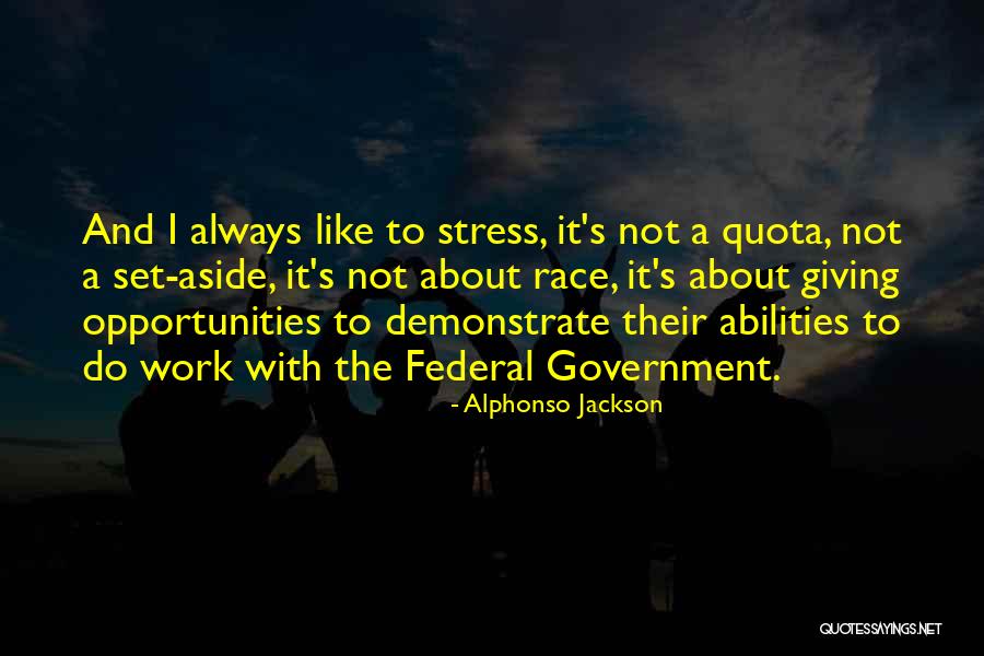 Alphonso Jackson Quotes 1040791