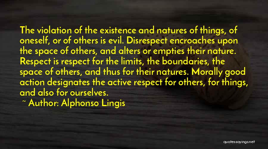 Alphonso Lingis Quotes 207596