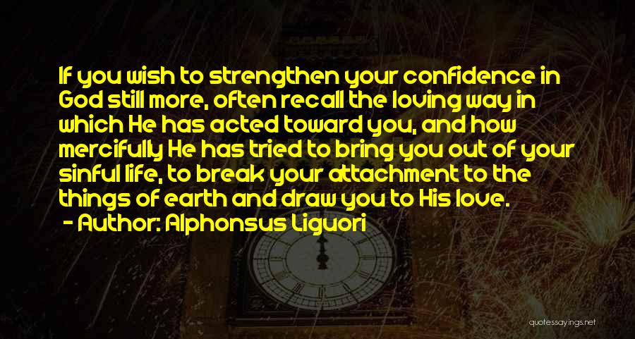 Alphonsus Liguori Quotes 1305537