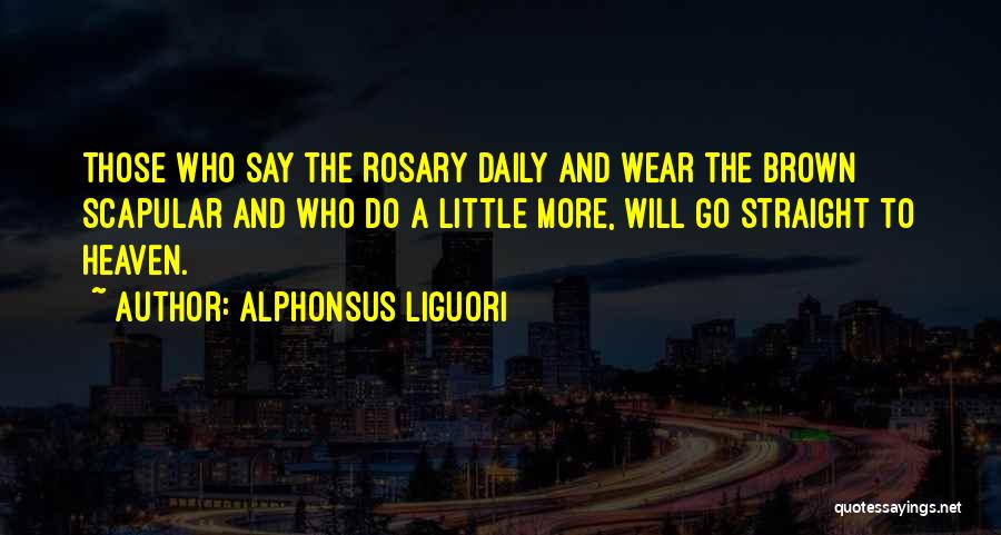 Alphonsus Liguori Quotes 1394063