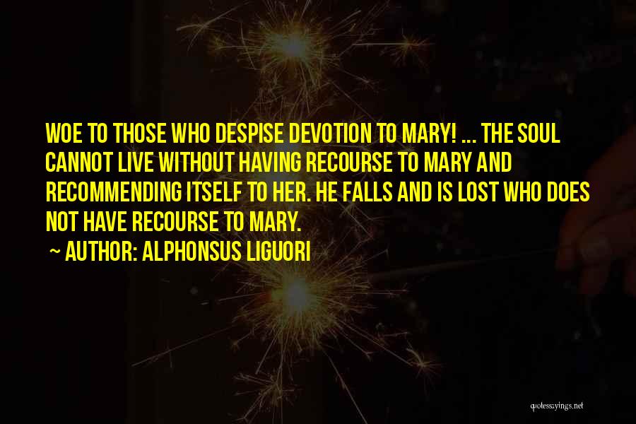 Alphonsus Liguori Quotes 1975533 Alphonsus Liguori Quotes 1975533
