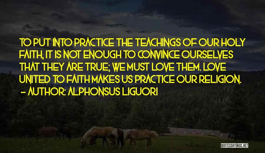 Alphonsus Liguori Quotes 2084605