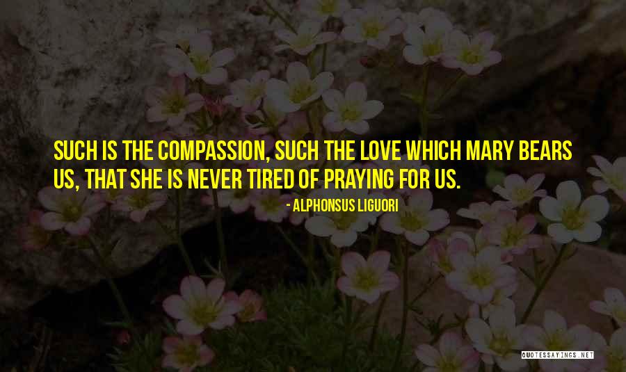 Alphonsus Liguori Quotes 2154045 Alphonsus Liguori Quotes 2154045