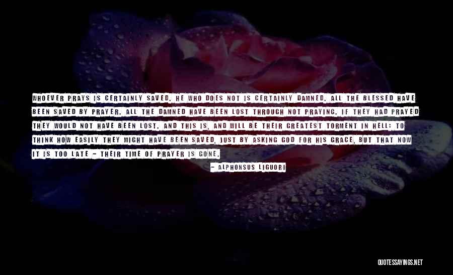 Alphonsus Liguori Quotes 2158462 Alphonsus Liguori Quotes 2158462