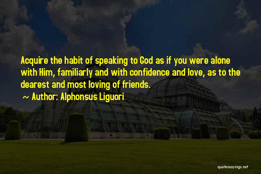 Alphonsus Liguori Quotes 315483