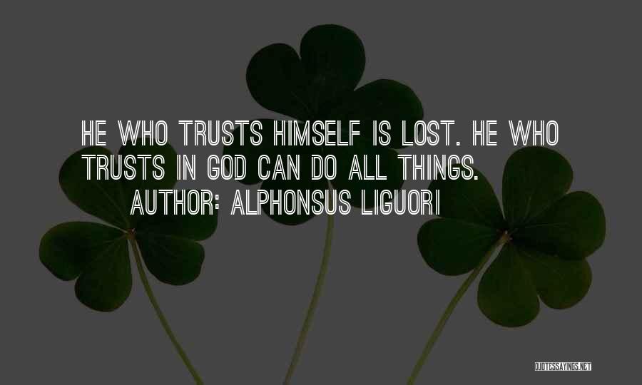 Alphonsus Liguori Quotes 521882