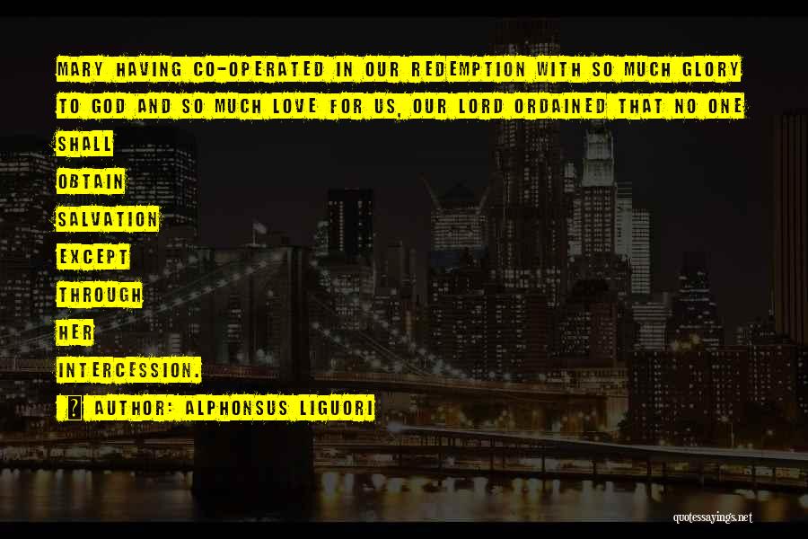 Alphonsus Liguori Quotes 533265 Alphonsus Liguori Quotes 533265