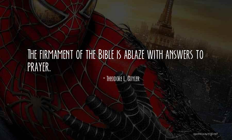 Alpilles Quotes By Theodore L. Cuyler Alpilles Quotes By Theodore L. Cuyler