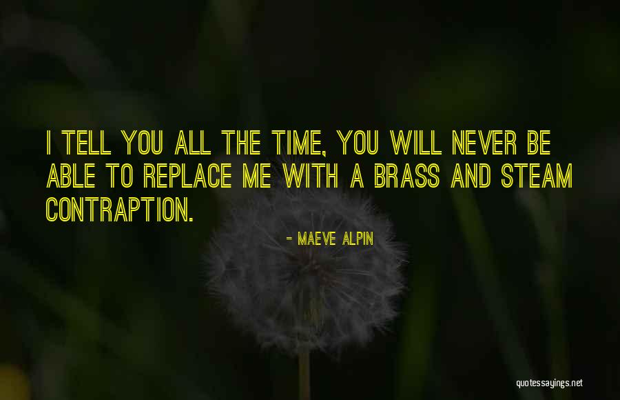 Alpin Quotes By Maeve Alpin Alpin Quotes By Maeve Alpin