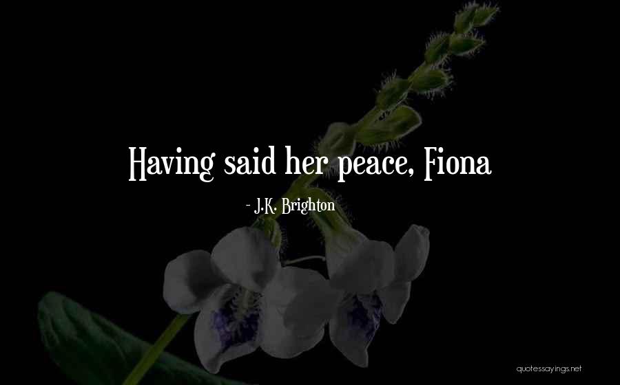 Alpine Meadow Quotes By J.K. Brighton Alpine Meadow Quotes By J.K. Brighton