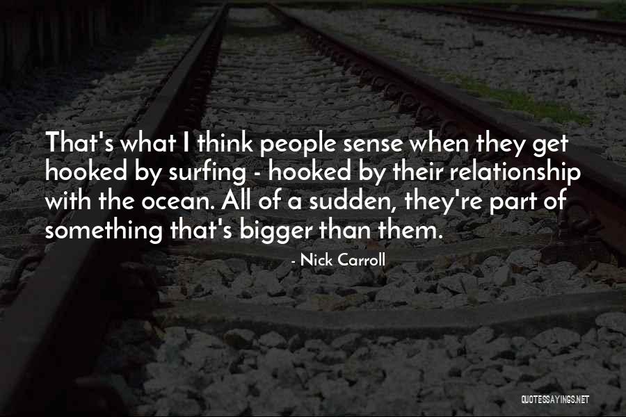 Alpinistas Desaparecidos Quotes By Nick Carroll Alpinistas Desaparecidos Quotes By Nick Carroll