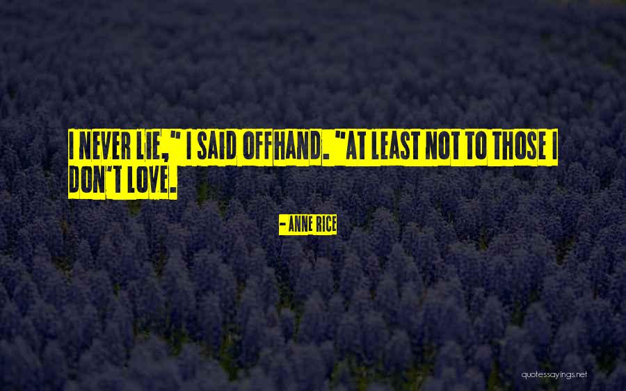 Alpinisticka Quotes By Anne Rice Alpinisticka Quotes By Anne Rice