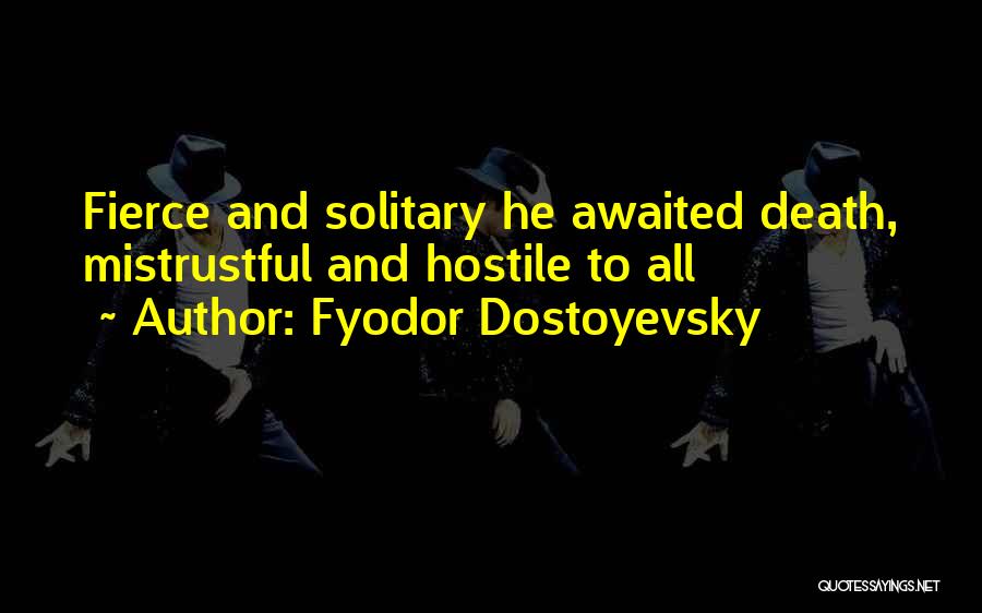 Alpino Vino Quotes By Fyodor Dostoyevsky