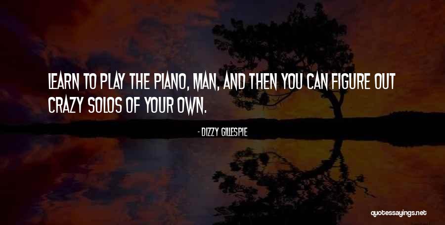 Alps Life Quotes By Dizzy Gillespie Alps Life Quotes By Dizzy Gillespie