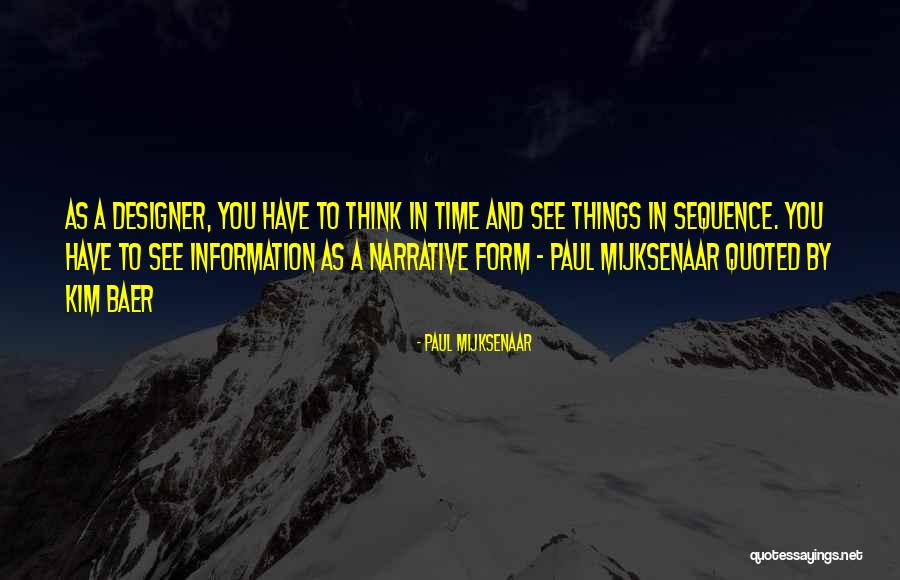 Alpus 3 Quotes By Paul Mijksenaar