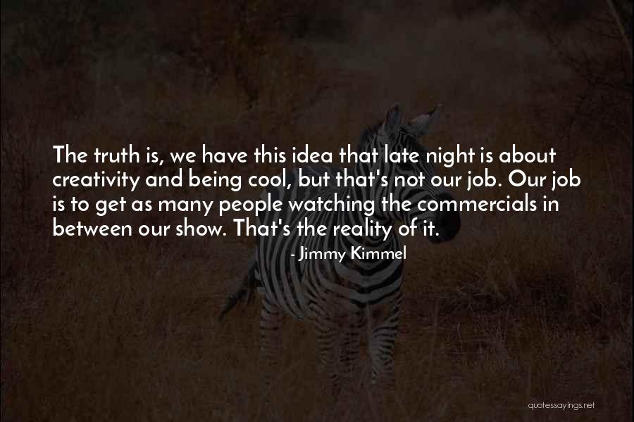 Alquilar Preterite Quotes By Jimmy Kimmel Alquilar Preterite Quotes By Jimmy Kimmel