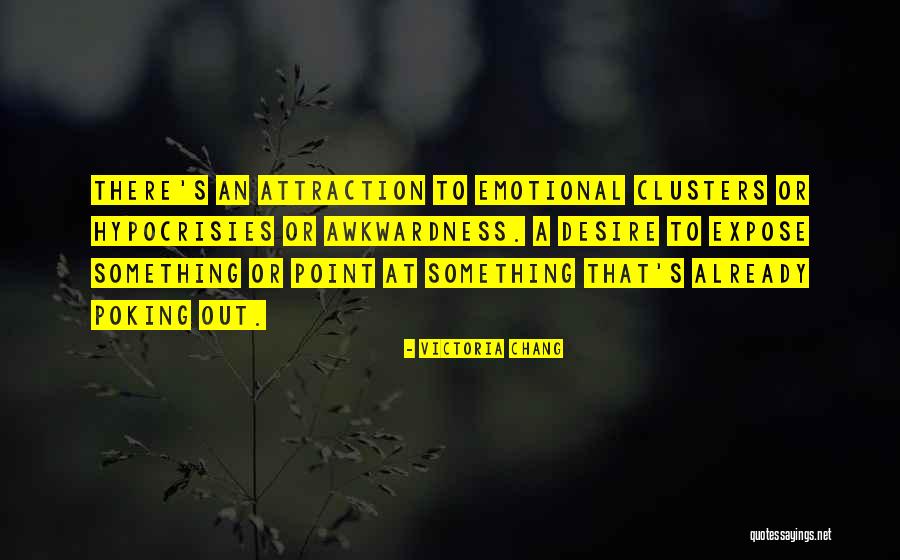 Alquitran Definicion Quotes By Victoria Chang