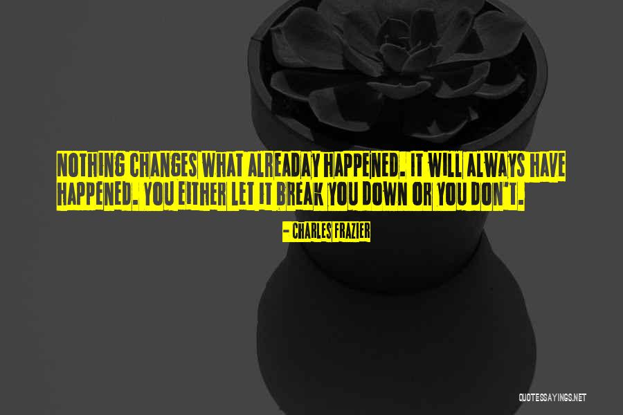 Alreaday Quotes By Charles Frazier Alreaday Quotes By Charles Frazier
