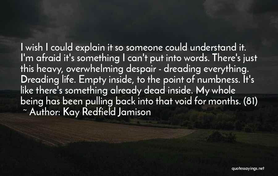 Already Being Dead Quotes By Kay Redfield Jamison