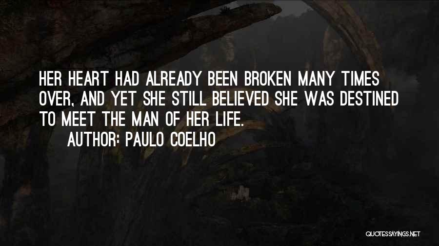 Already Broken Quotes By Paulo Coelho