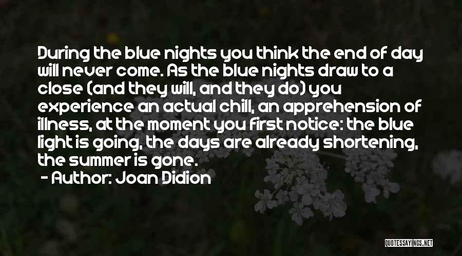 Already Gone Quotes By Joan Didion