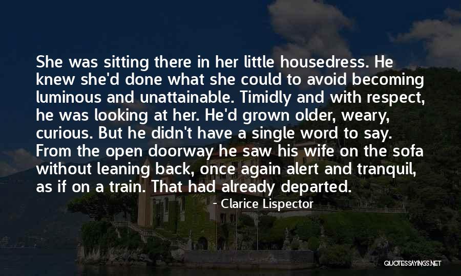 Already Knew Quotes By Clarice Lispector