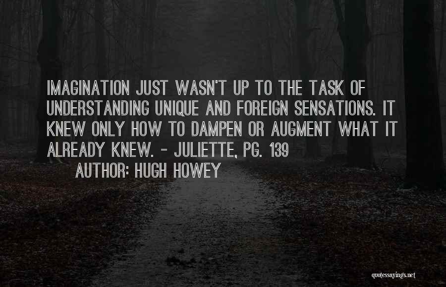Already Knew Quotes By Hugh Howey